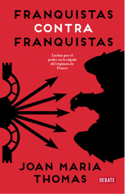 Franquistas contra franquistas