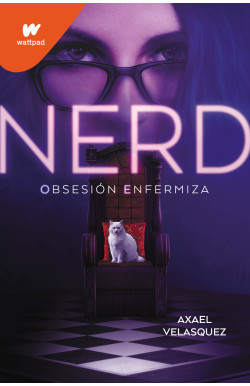 Nerd. Libro 1 - Obsesión enfermiza