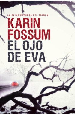 El ojo de Eva (Inspector Sejer 1)