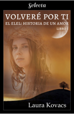 Volveré por ti (El Elel: Historia de...
