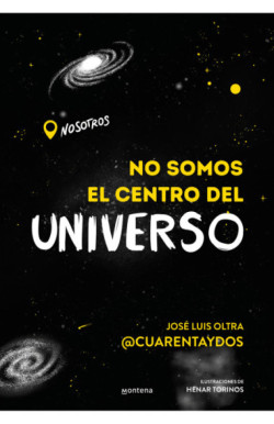 No somos el centro del universo