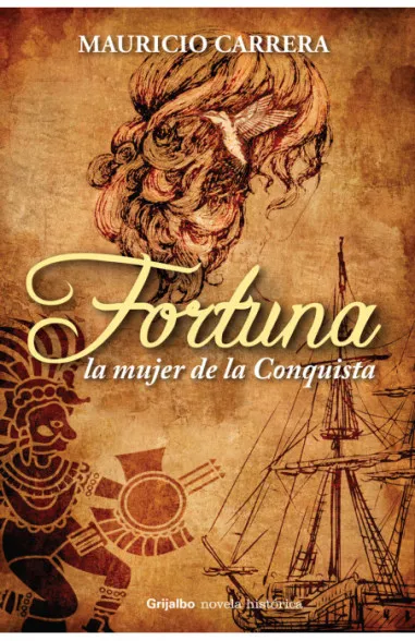Fortuna, la mujer de la Conquista