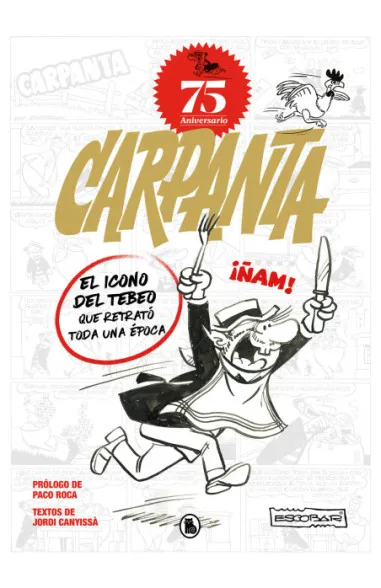 Carpanta 75º aniversario