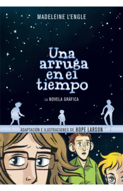 Una arruga en el tiempo (La novela...