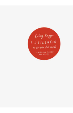 El silencio en la era del ruido