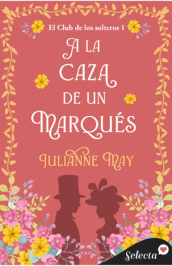 A la caza de un marqués (El club de...