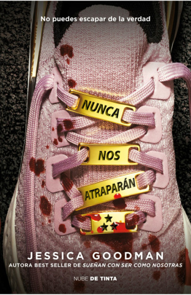 Nunca nos atraparán