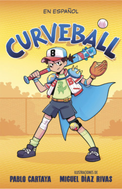 Curveball (Spanish Edition)