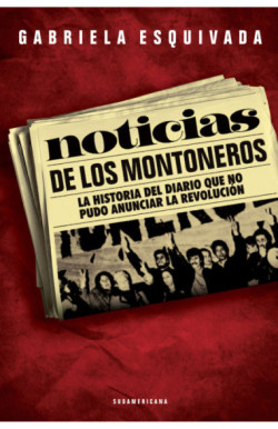 Noticias de los montoneros