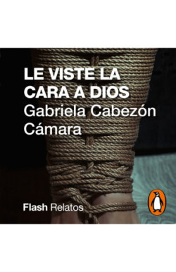 Le viste la cara a dios
