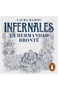 Infernales. La hermandad Brontë