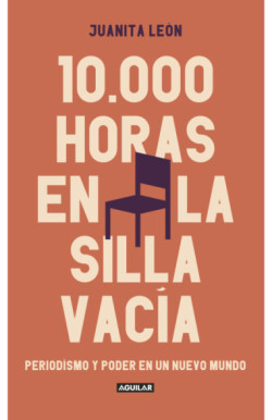 10.000 horas en La Silla Vacía