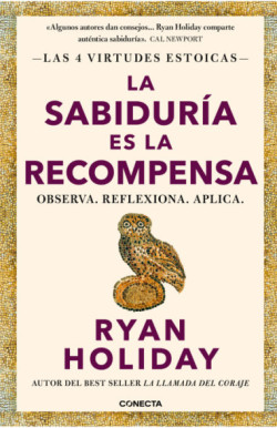 La sabiduría es la recompensa (Las 4 virtudes estoicas 4)