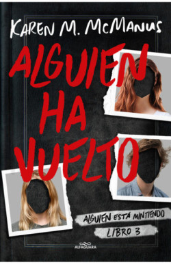 Alguien ha vuelto (Alguien está mintiendo 3) (Alguien está mintiendo 3)