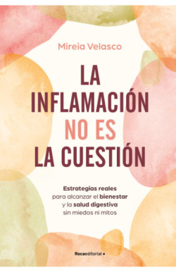 La inflamación no es la cuestión