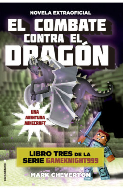 El combate contra el dragón (Minecraft Novela 3)