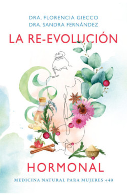 La re-evolución hormonal