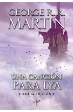 Una canción para Lya (Ciencia Ficción 1)