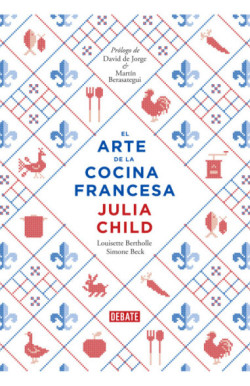 El arte de la cocina francesa