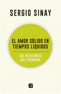 El amor sólido en tiempos líquidos