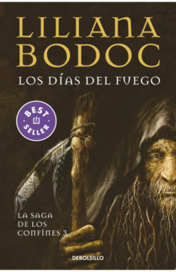 Los días del fuego (La Saga de los Confines 3)