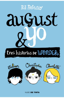 Wonder - Wonder. August y yo