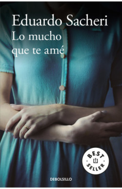 Lo mucho que te amé