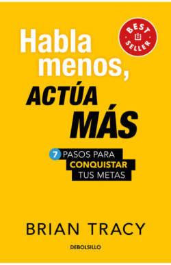 Habla menos, actúa más