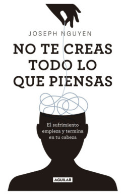 No creas todo lo que piensas