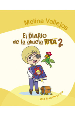El diario de la abuela Rita 2 - Una historia pirata