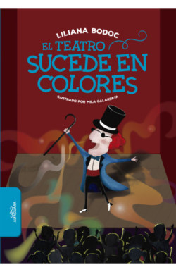 El teatro sucede en colores