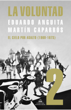 La Voluntad 2. El cielo por asalto...