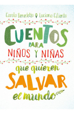 Cuentos para niños y niñas que...