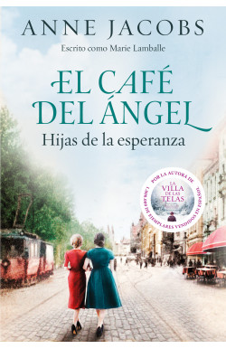 El Café del Ángel. Hijas de la...