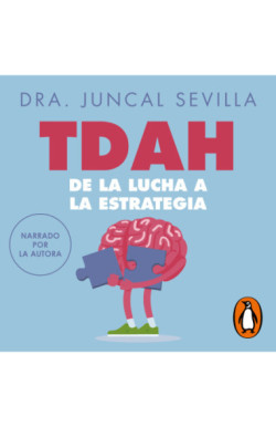 TDAH: de la lucha a la estrategia