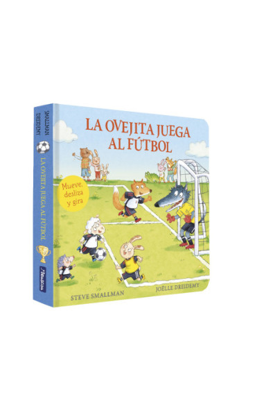 La ovejita juega al fútbol (La ovejita que vino a cenar. Libro de cartón con mecanismos)