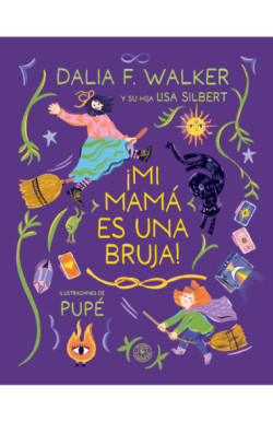 Mi mamá es una bruja