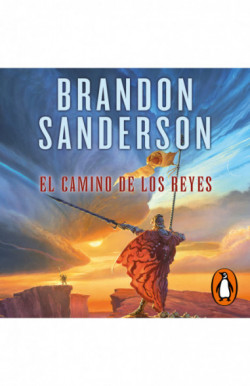 El camino de los reyes (El Archivo de las Tormentas 1)