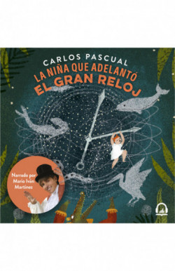 La niña que adelantó el gran reloj