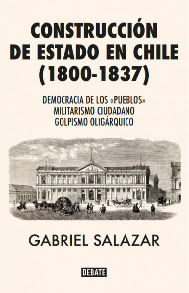 Construccion del estado chileno