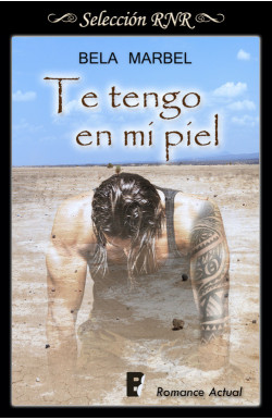 Te tengo en mi piel (Segundas...