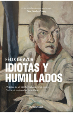 Idiotas y humillados