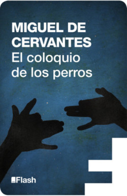 El coloquio de los perros (Flash...