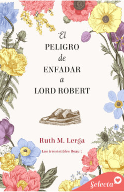 El peligro de enfadar a lord Robert...