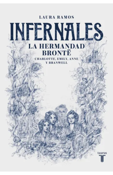 Infernales. La hermandad Brontë