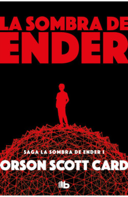 La sombra de Ender (Saga de la Sombra...