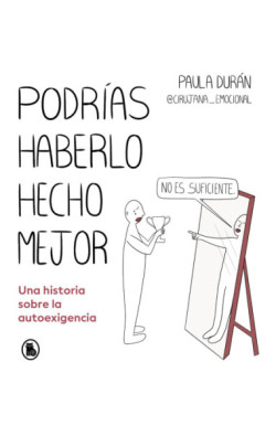 Podrías haberlo hecho mejor