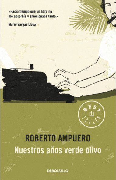 Nuestros años verde olivo
