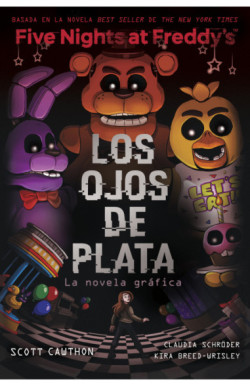 Five Nights At Freddy's. La novela...