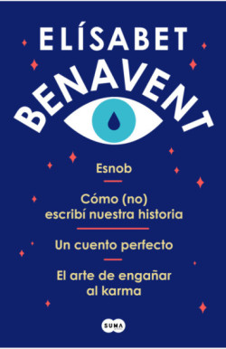Pack Elísabet Benavent: Esnob | Cómo...